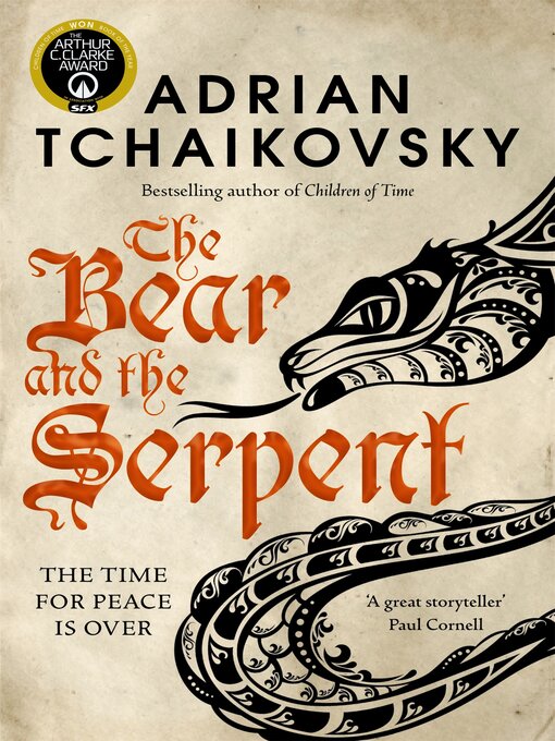 Title details for The Bear and the Serpent by Adrian Tchaikovsky - Available